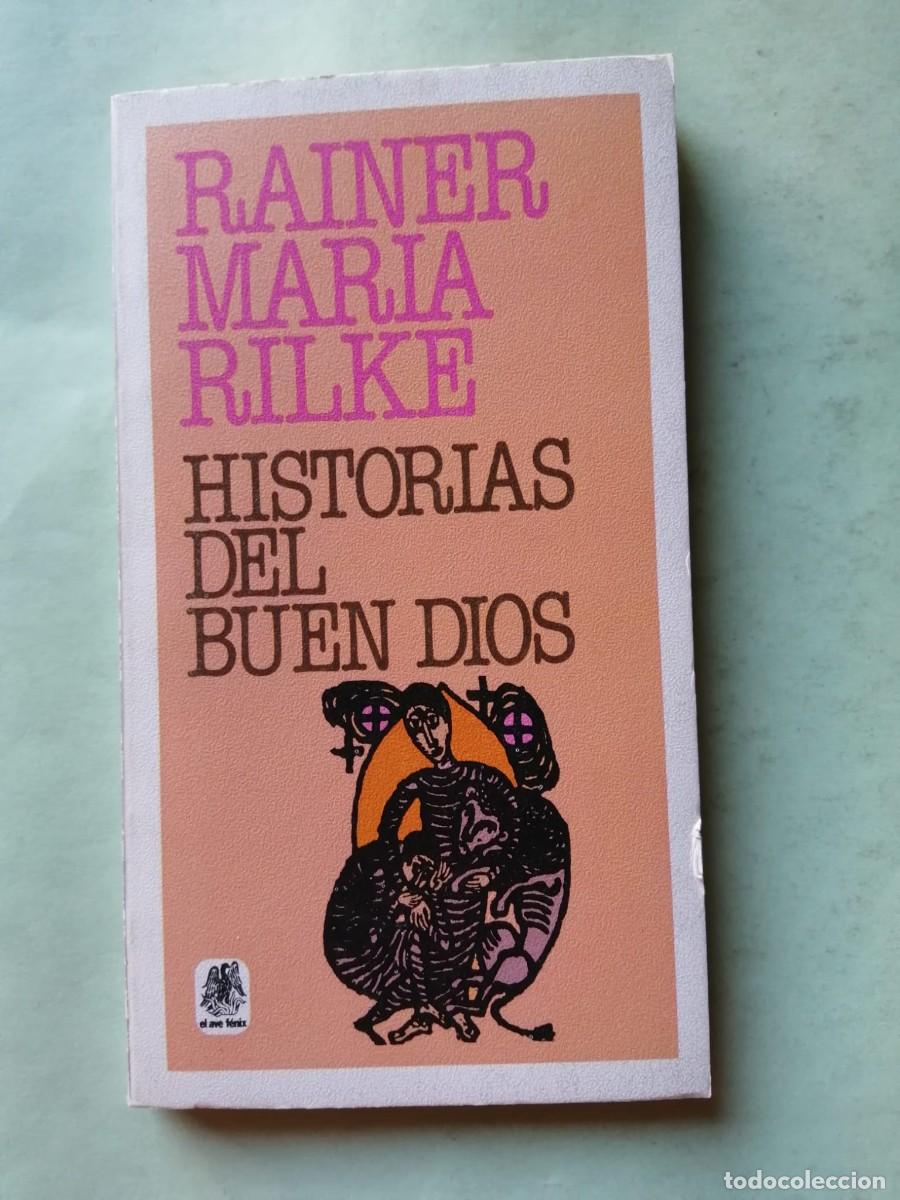 Libros de segunda mano: HISTORIAS DEL BUEN DIOS (RAINER MARIA RILKE)