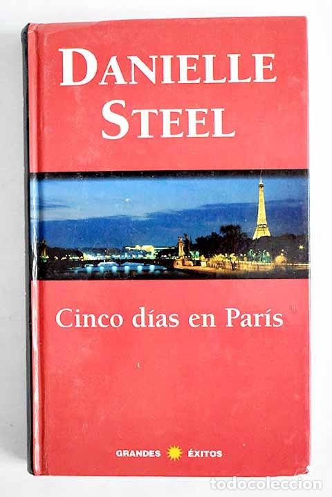 Libros de segunda mano: Cinco D&iacute;as en Par&iacute;s - Steel Danielle - Rba - Nueva Empresa