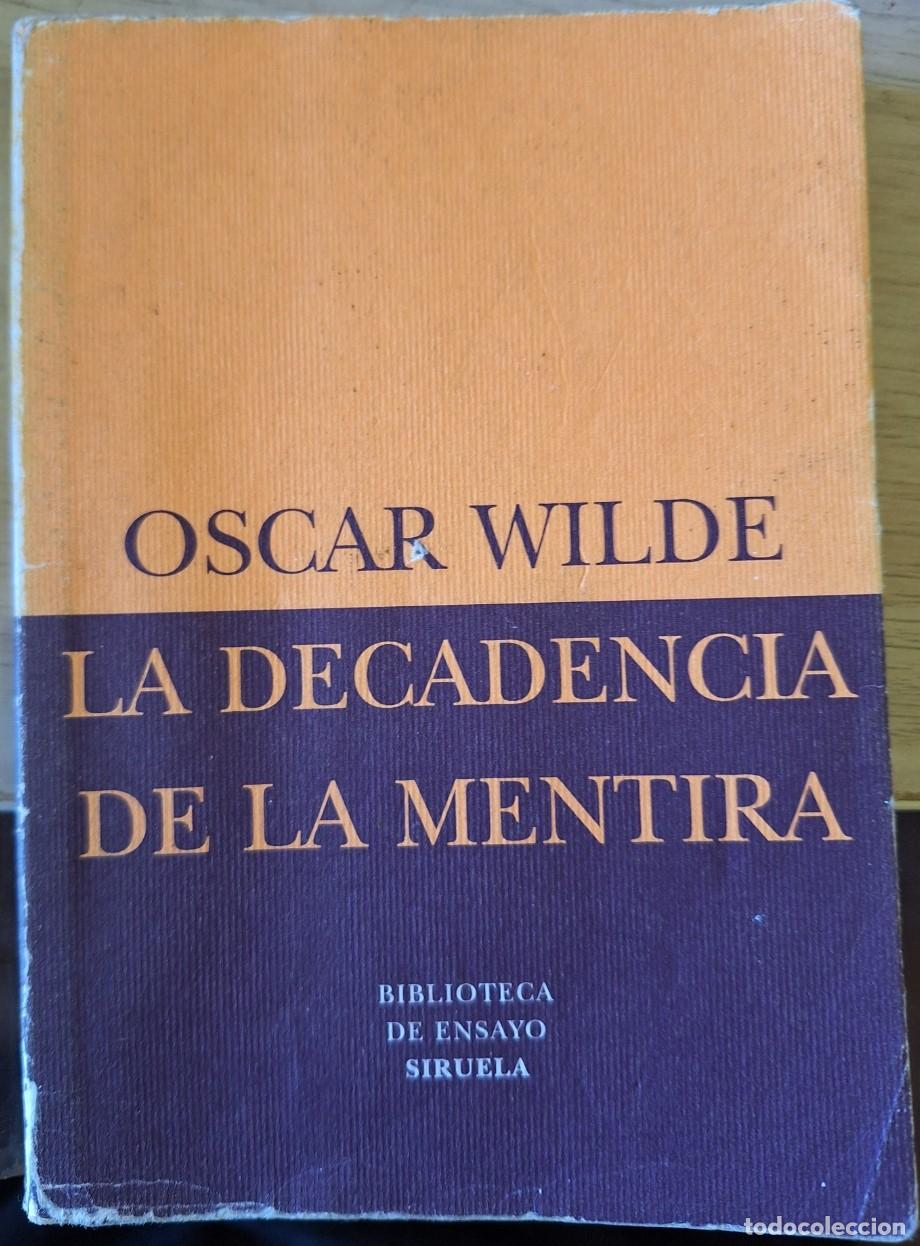 Libros de segunda mano: LA DECADENCIA DE LA MENTIRA. - WILDE, Oscar.