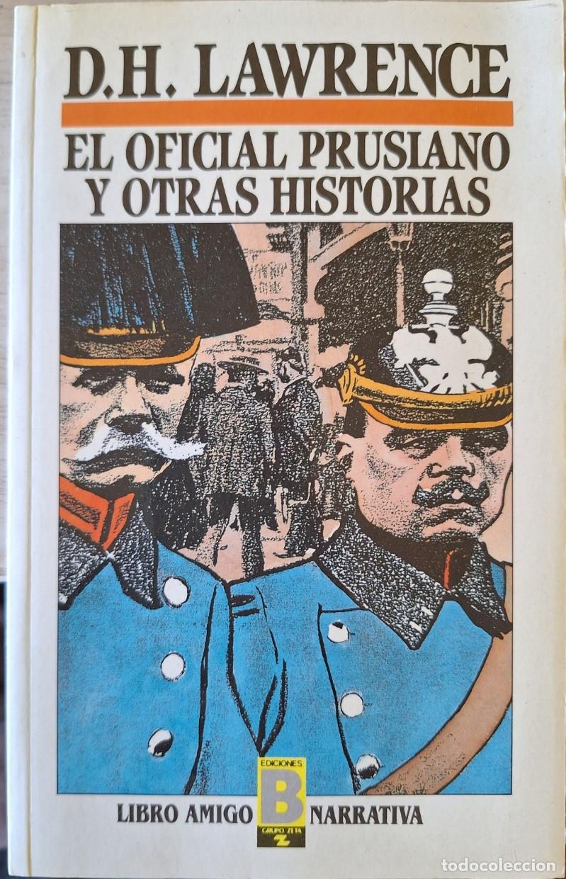 Libros de segunda mano: EL OFICIAL PRUSIANO Y OTRAS HISTORIAS. - LAWRENCE, D.H.