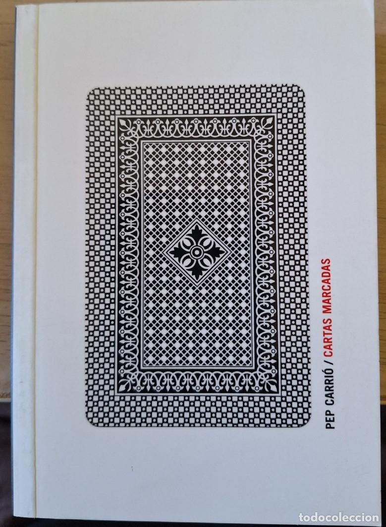 Libros de segunda mano: CARTAS MARCADAS. - CARRIO, Pep.