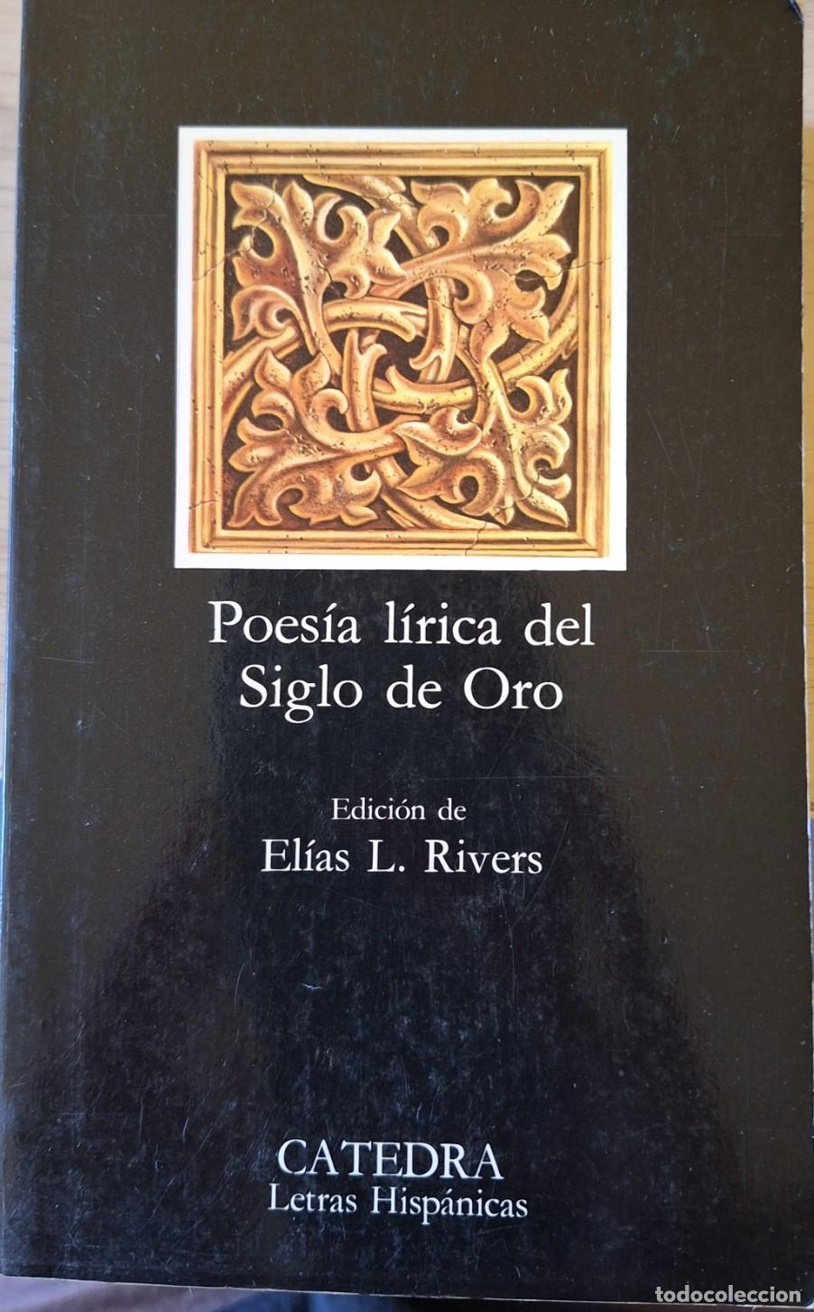 Libros de segunda mano: POESIA LIRICA DEL SIGLO DE ORO. - RIVERS, Elias L. (Edicion de).