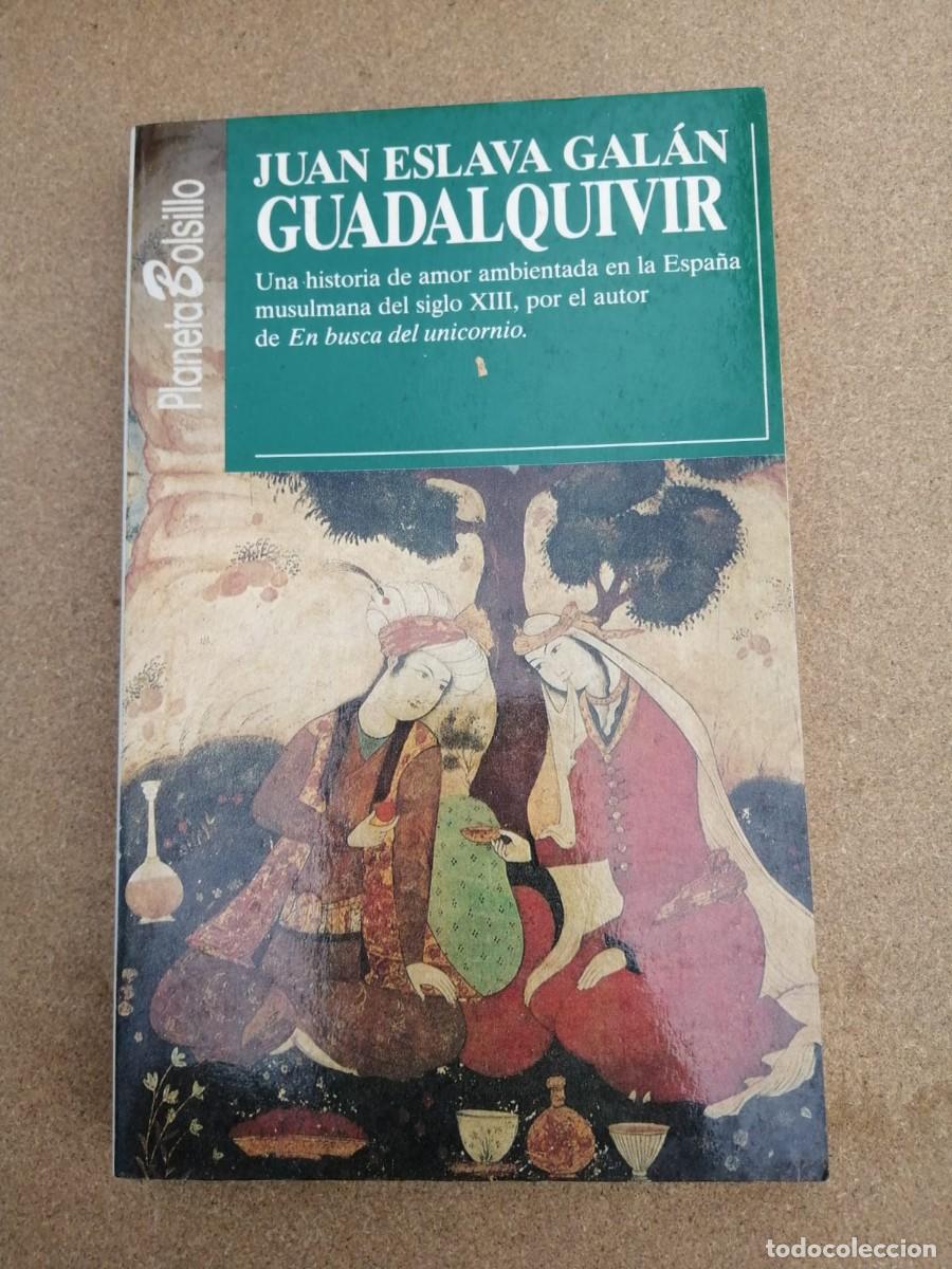 Libros de segunda mano: GUADALQUIVIR (JUAN ESLAVA GALAN)