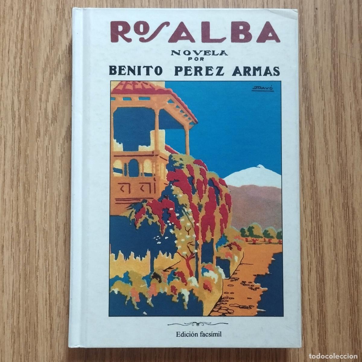 Libros de segunda mano: Libro ROSALBA | EDICI&Oacute;N FACS&Iacute;MIL DE LA NOVEL DE BENITO P&Eacute;REZ ARMAS | Tenerife - Canarias