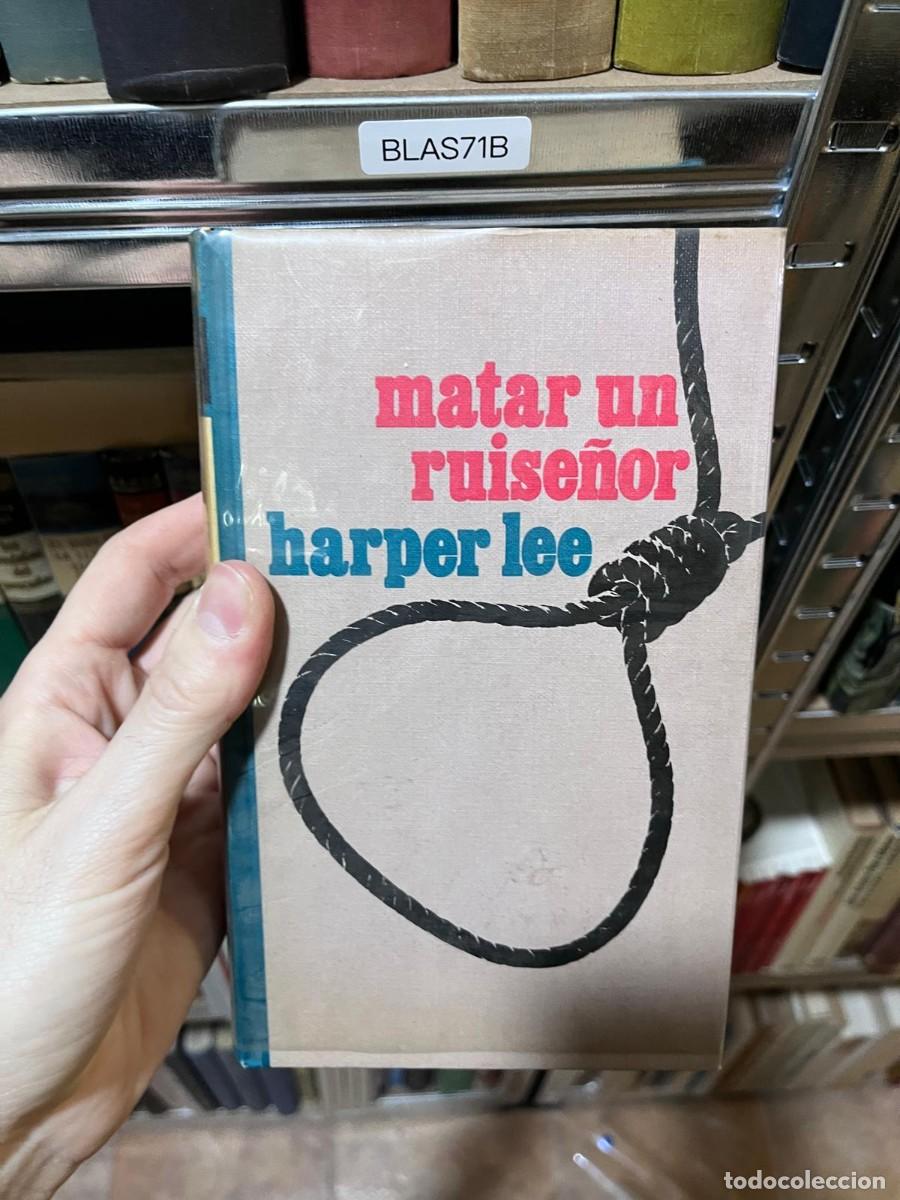 Libros de segunda mano: BLAS71B &mdash; Matar un ruise&ntilde;or &mdash; Harper Lee