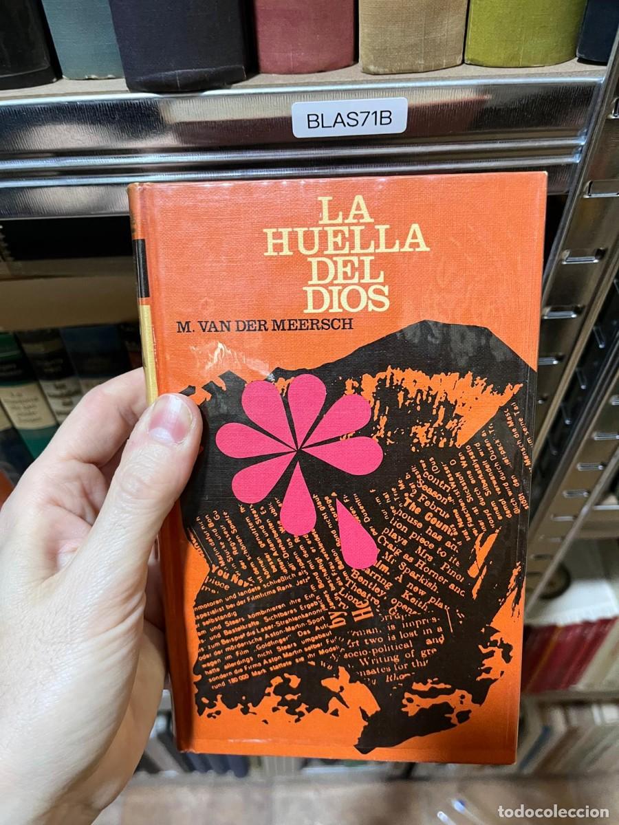 Libros de segunda mano: BLAS71B &mdash; La huella del dios &mdash; M. Van der Meersch