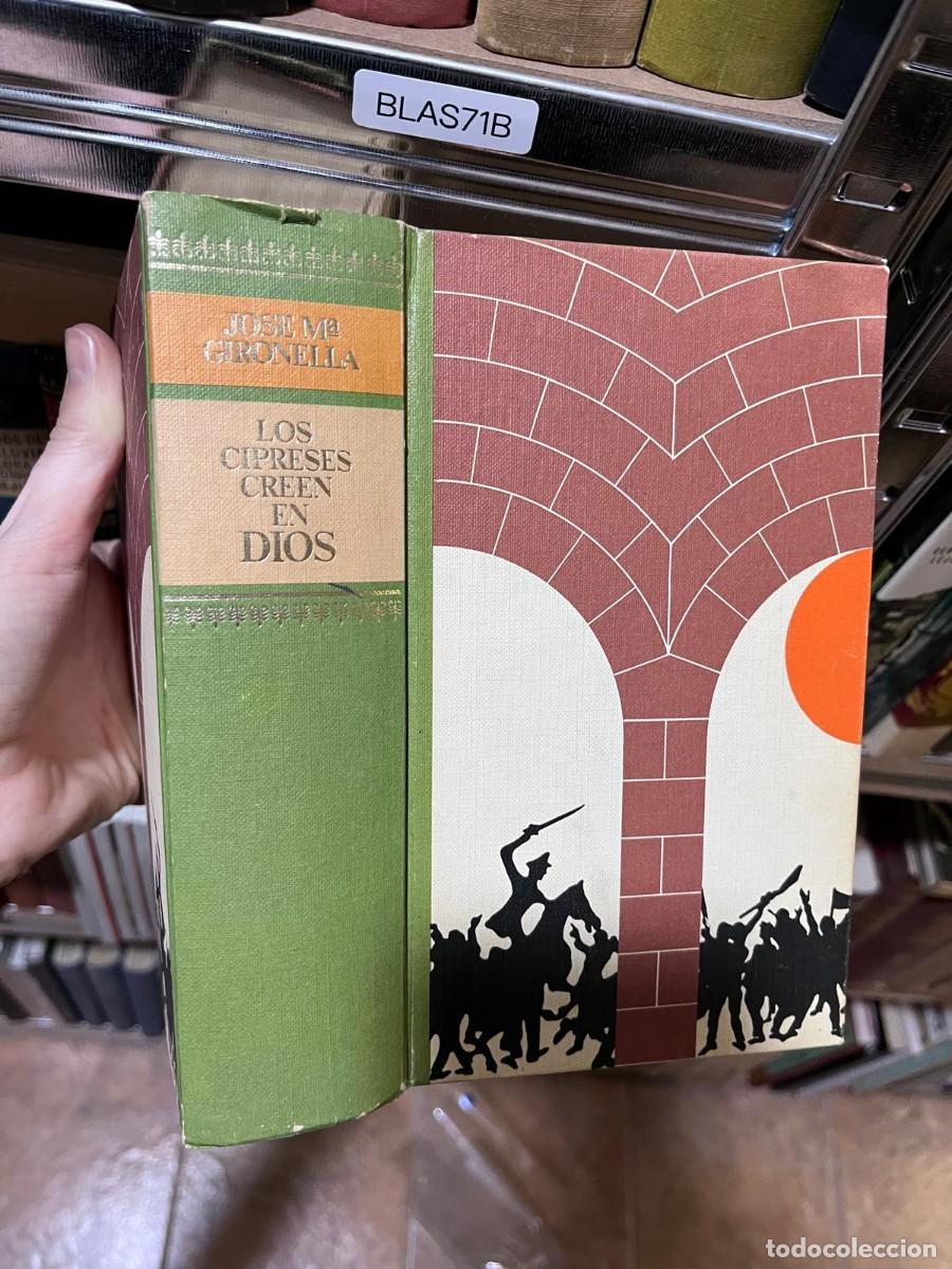 Libros de segunda mano: BLAS71B &mdash; Los cipreses creen en Dios &mdash; Jos&eacute; Mar&iacute;a Gironella