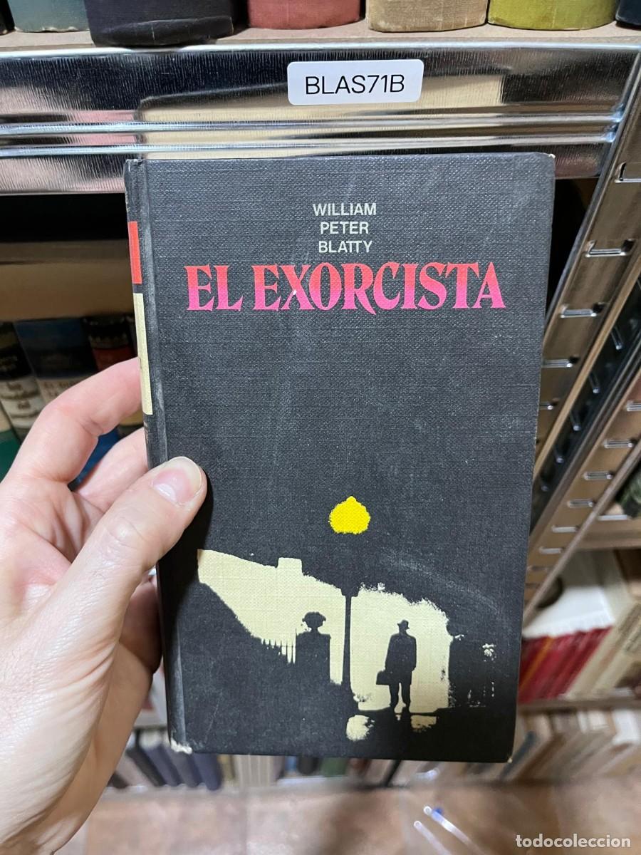 Libros de segunda mano: BLAS71B &mdash; El exorcista &mdash; William Peter Blatty