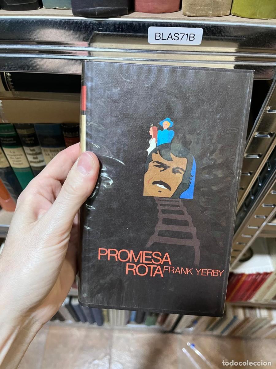 Libros de segunda mano: BLAS71B &mdash; Promesa rota &mdash; Frank Yerby