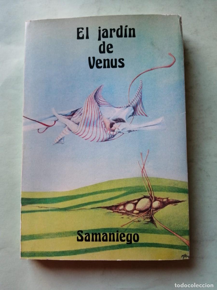 Libros de segunda mano: EL JARDIN DE VENUS (SAMANIEGO)