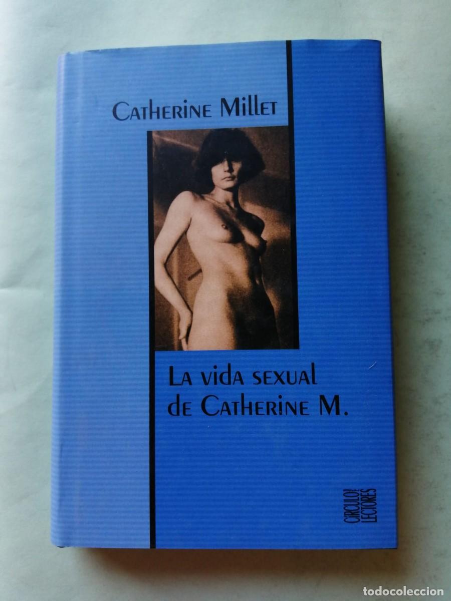 Libros de segunda mano: LA VIDA SEXUAL DE CATHERINE M. (CATHERINE MILLER)