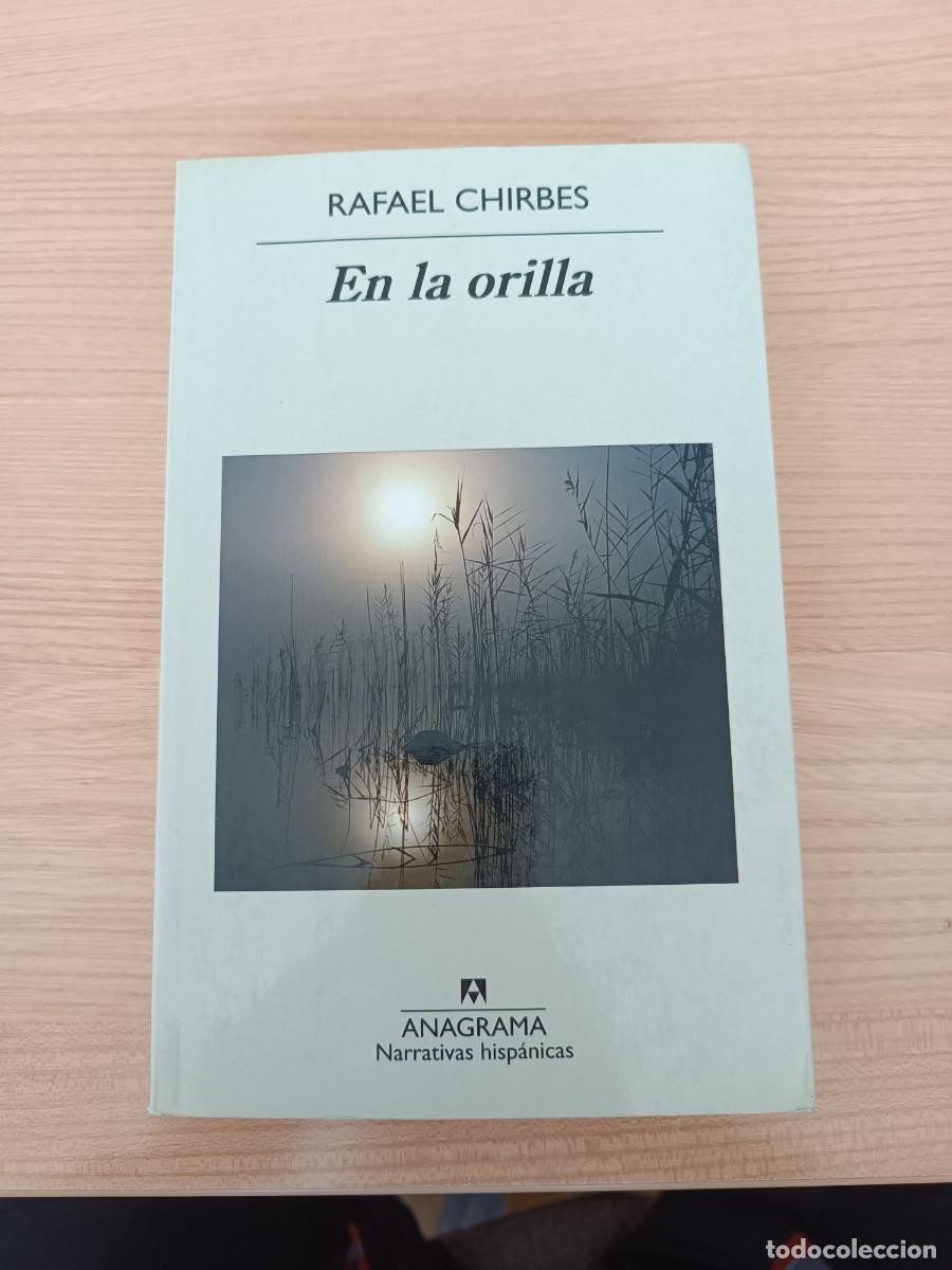 Libros de segunda mano: En la orilla - Rafael Chirbes. Anagrama