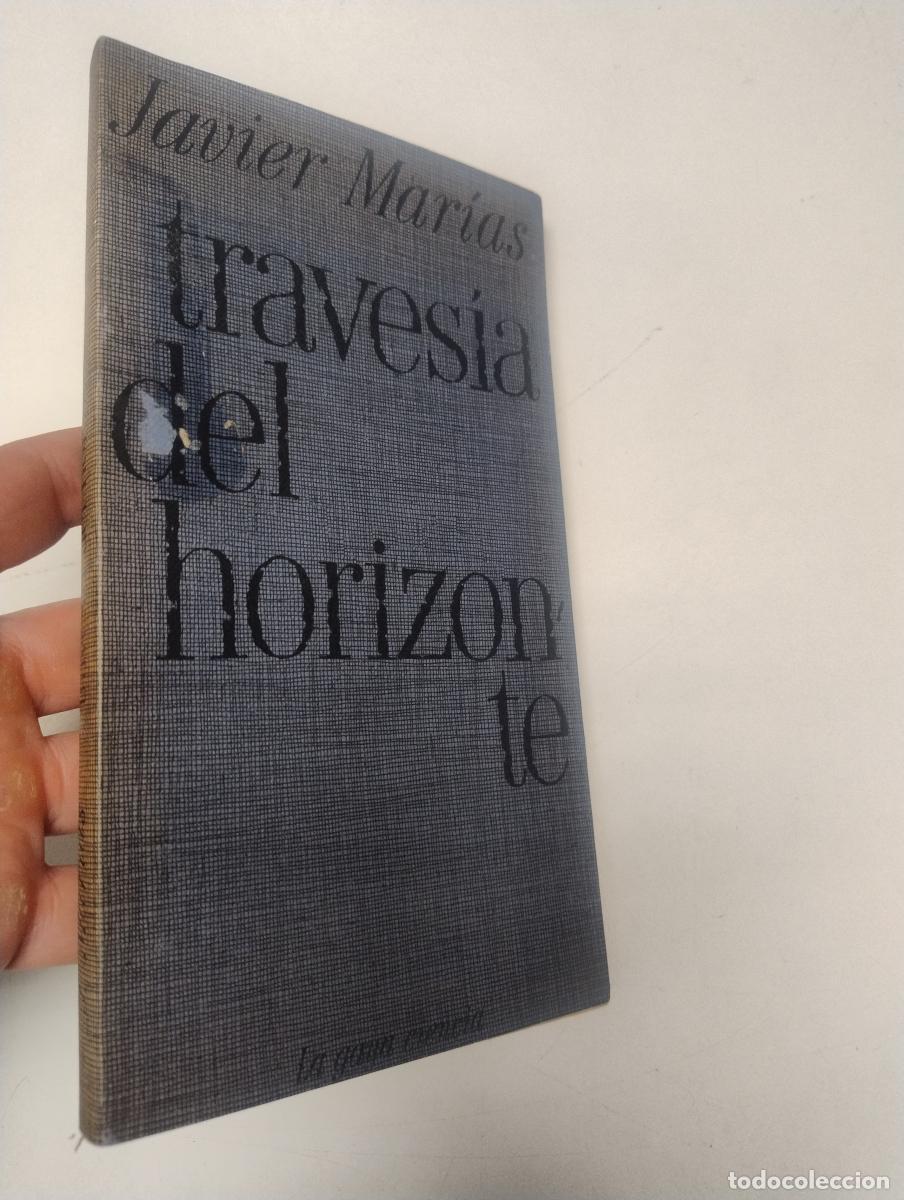 Libros de segunda mano: Traves&iacute;a del horizonte (1&ordf; edici&oacute;n. Dedicado por el autor) - Mar&iacute;as, Javier