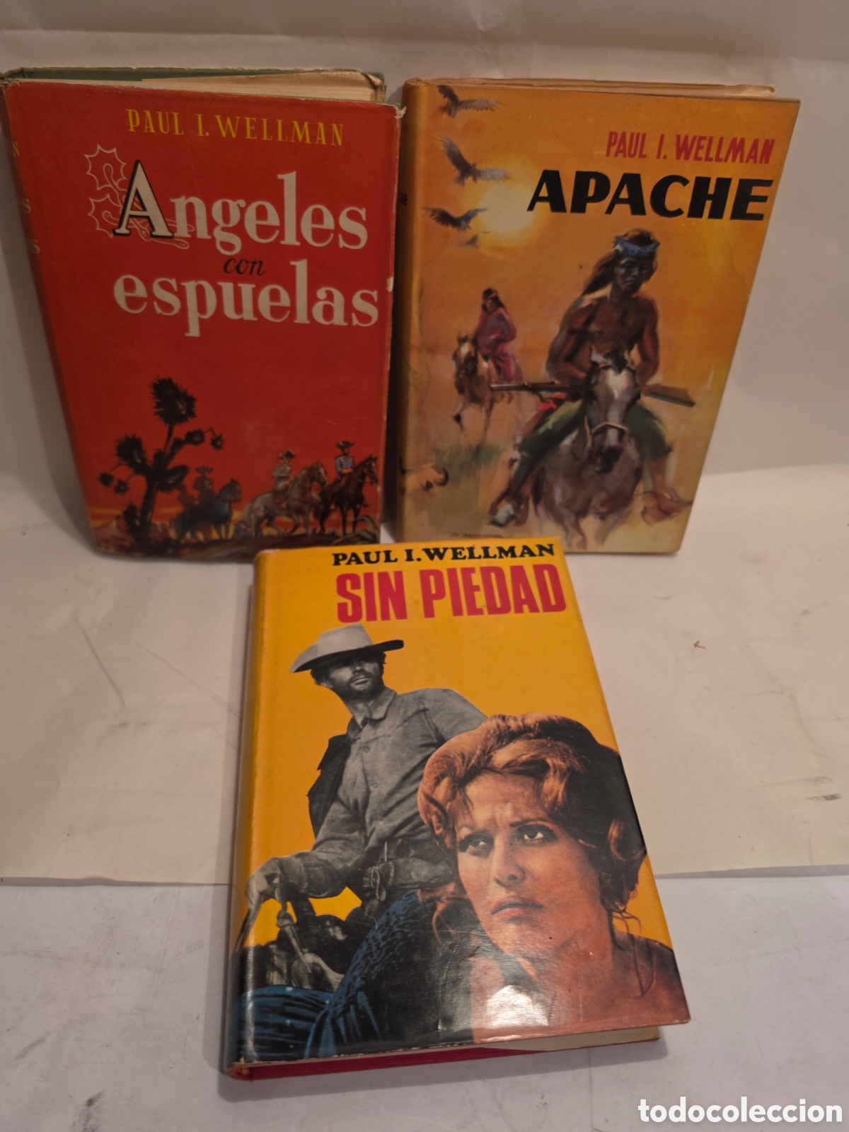 Libros de segunda mano: PAUL I. WELLMAN. ANGELES CON ESPUELAS. SIN PIEDAD. APACHE. LIIS DE CARALT. A&Ntilde;OS 70.