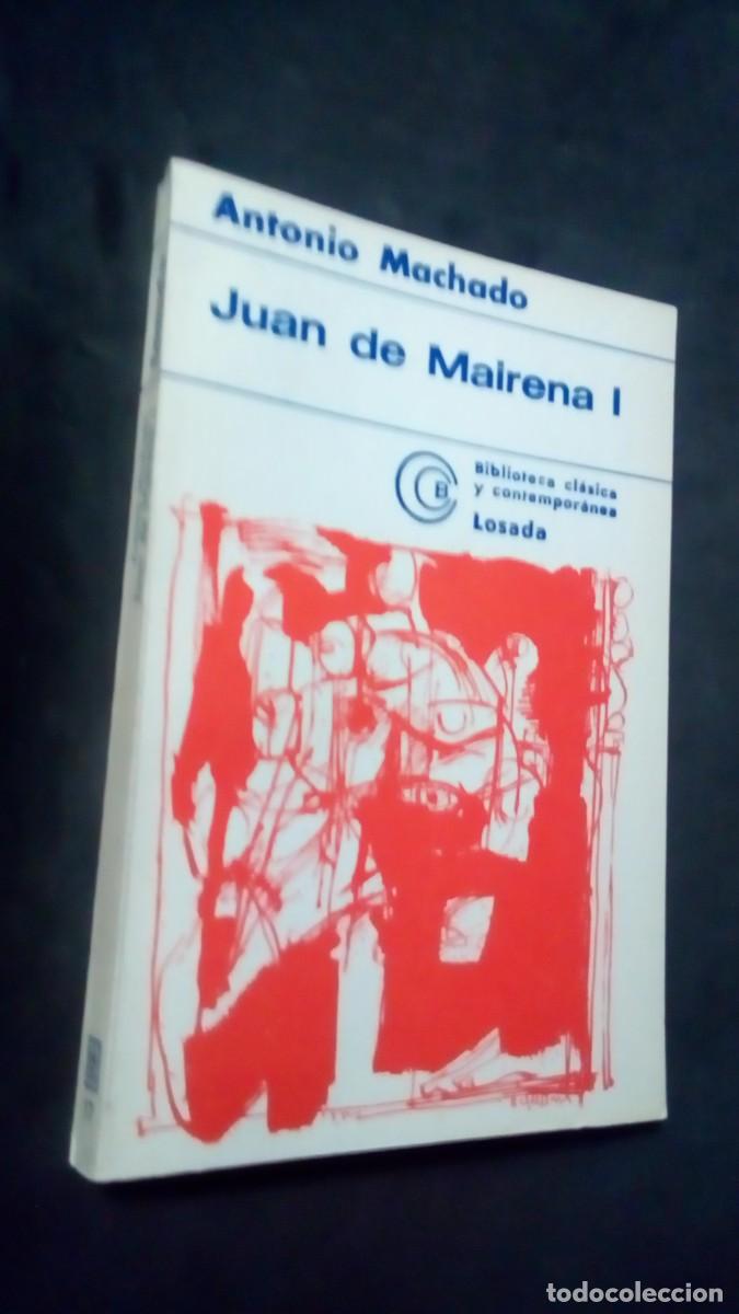 Libros de segunda mano: ANTONIO MACHADO: Juan de Mairena I (Losada) -BUENOS AIRES-COMO NUEVO