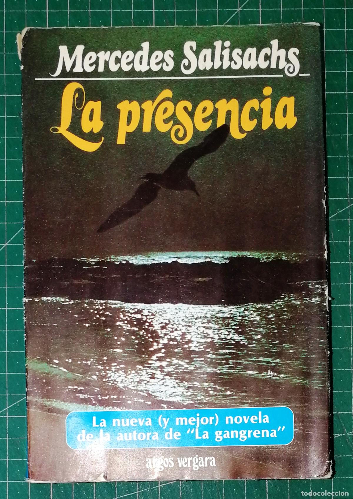 Libros de segunda mano: LA PRESENCIA / Mercedes Salsachs. - 1&ordf; ed. - Argos Vergara, 1979