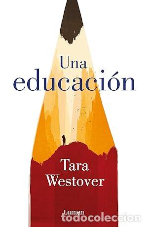 Libros de segunda mano: Una educaci&oacute;n - Tara Westover