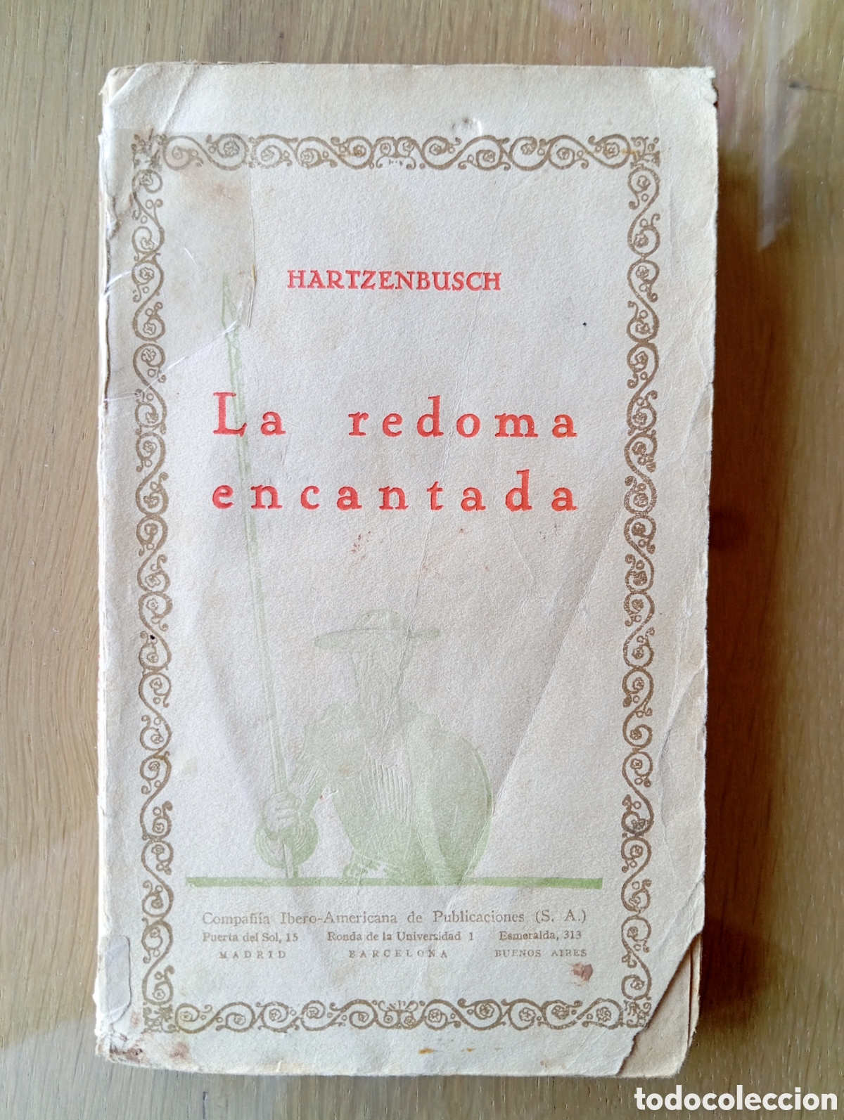 Gebrauchte B&uuml;cher: HARTZENBUSCH LA REDOMA ENCANTADA COMPA&Ntilde;&Iacute;A EBEROAMERICANA DE PUBLICACIONES CIAP