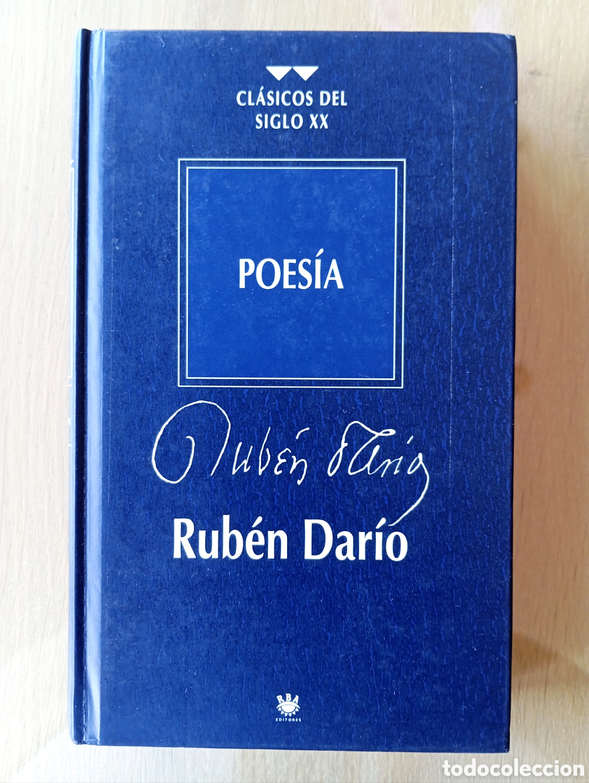 Livres d'occasion: RUB&Eacute;N DAR&Iacute;O POES&Iacute;A RBA CL&Aacute;SICOS DEL SIGLO XX 14