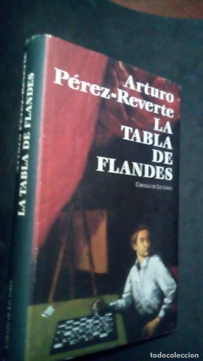 Livres d'occasion: LA TABLA DE FLANDES (ARTURO PEREZ-REVERTE) C&Iacute;RCULO DE LECTORES. TAPA DURA SOBRECUBIERTA. EXCELENTE