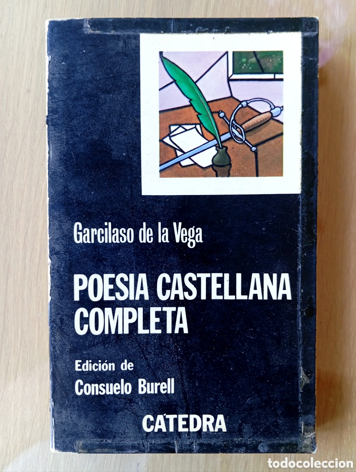 Libros de segunda mano: GARCILASO DE LA VEGA POES&Iacute;A CASTELLANA COMPLETA EDIC&Oacute;N DE CONSUELO BURELL C&Aacute;TEDRA