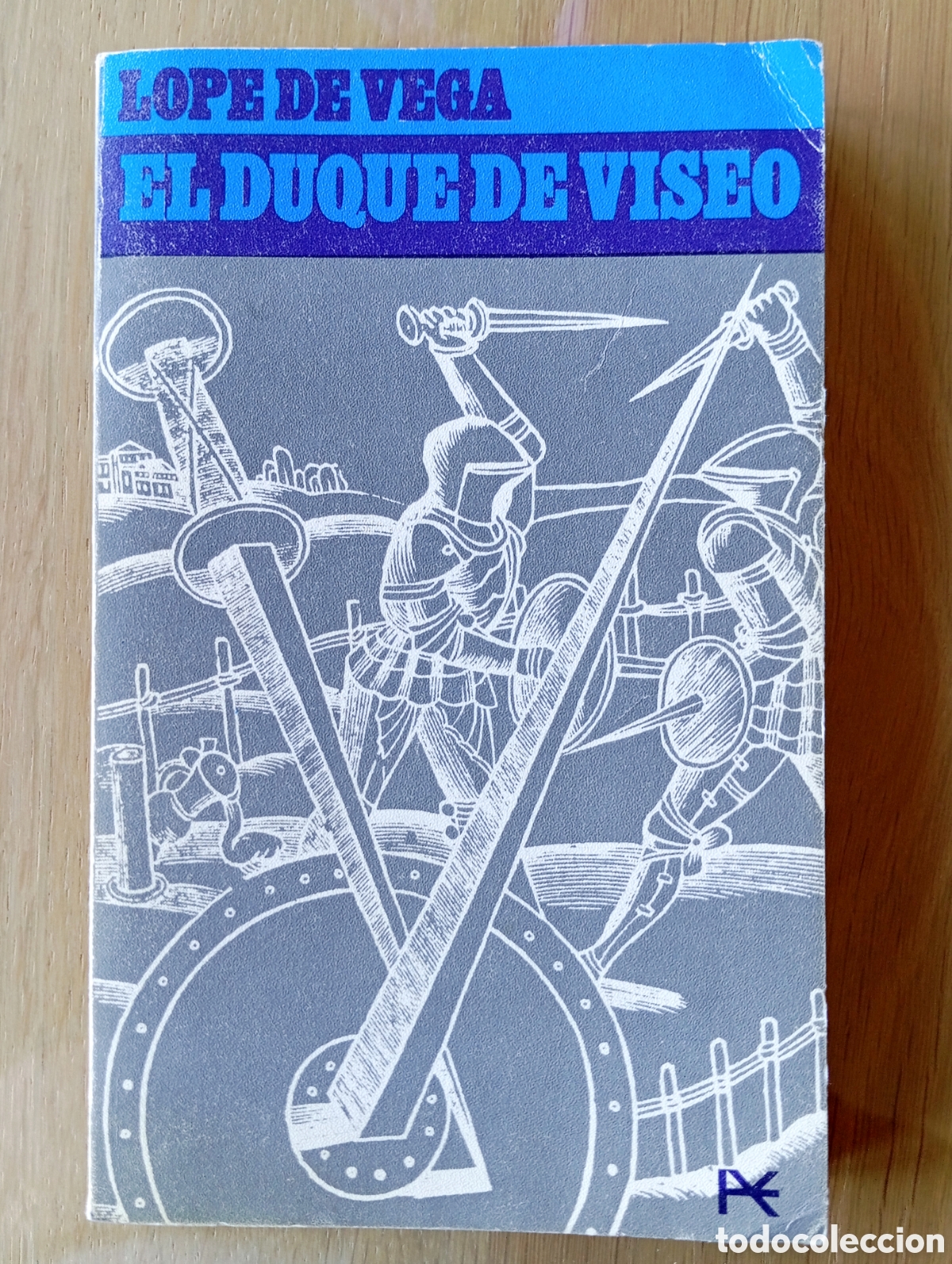 Libros de segunda mano: LOPE DE VEGA EL DUQUE DE VISEO ALIANZA EDITORIAL 26 EDICI&Oacute;N DE FRANCISCO RUIZ RAM&Oacute;N