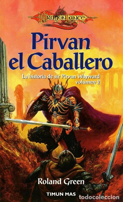 Libros de segunda mano: Pirvan, el Caballero - Green Roland - Editorial Timun Mas - Dragonlance, N&ordm; 2