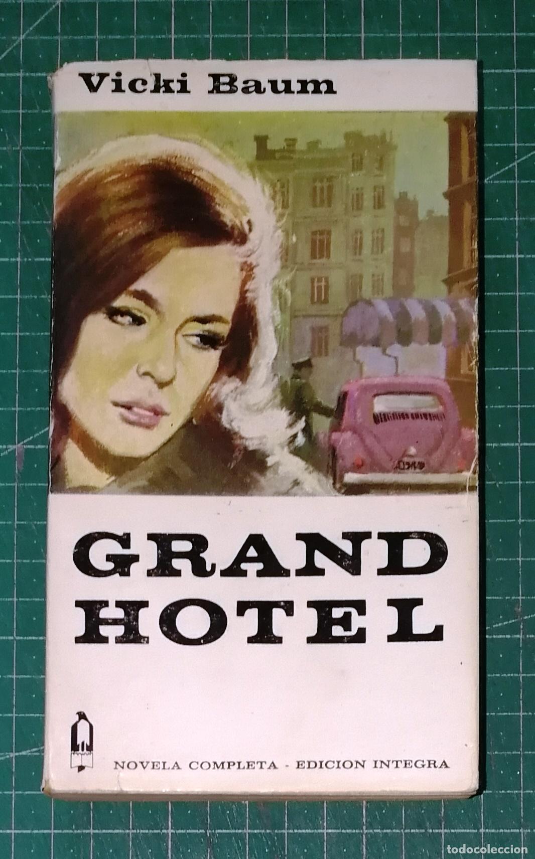 Livres d'occasion: GRAND HOTEL (Alcot&aacute;n ; 2) / Vicki Baum. - Planerta : Ediciones G.P., 1965