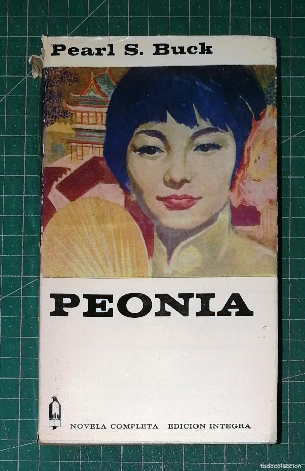 Livres d'occasion: PEON&Iacute;A (Alcot&aacute;n ; 14) / Pearl S. Buck. - Planeta : Ediciones G.P., 1965