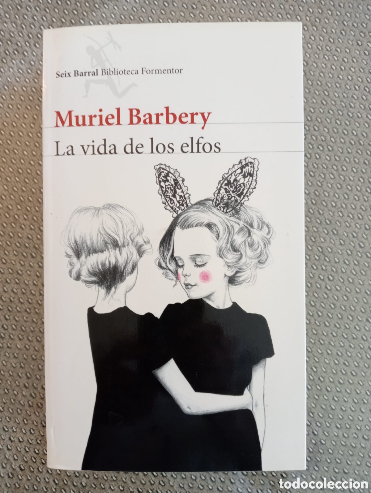 Livres d'occasion: La vida de los elfos / Muriel Barbery