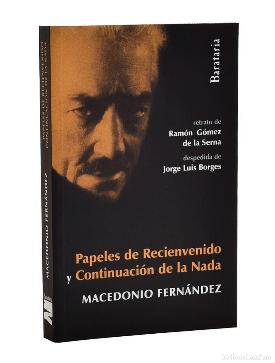 Second hand books: PAPELES DE RECIENVENIDO / CONTINUACI&Oacute;N DE LA NADA - FERN&Aacute;NDEZ, Macedonio