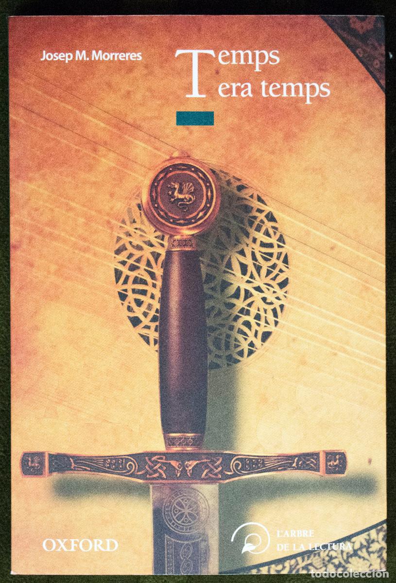 Libros de segunda mano: TEMPS ERA TEMPS, de Josep M. Morreres.