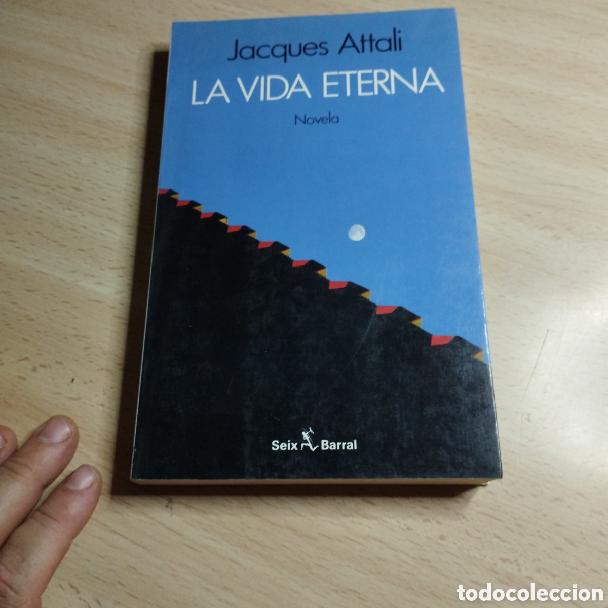 Libros de segunda mano: La vida eterna. Jacques Attali. 1991. Seix barral 1&ordf; Edici&oacute;n
