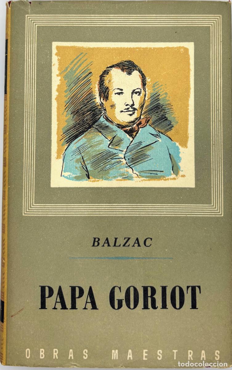 Libros de segunda mano: Papa Goriot - Honor&eacute; De Balzac