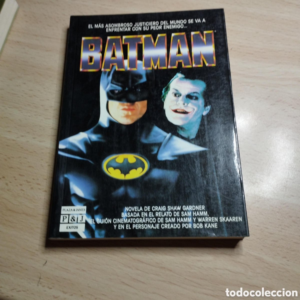 Libros de segunda mano: Batman. Graig Shaw Gardner 1989. Plaza & Jan&eacute;s 1&ordf; Edici&oacute;n