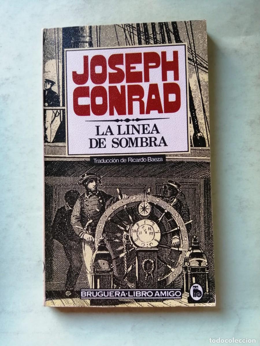 Libros de segunda mano: LA LINEA DE SOMBRA (JOSEPH CONRAD)