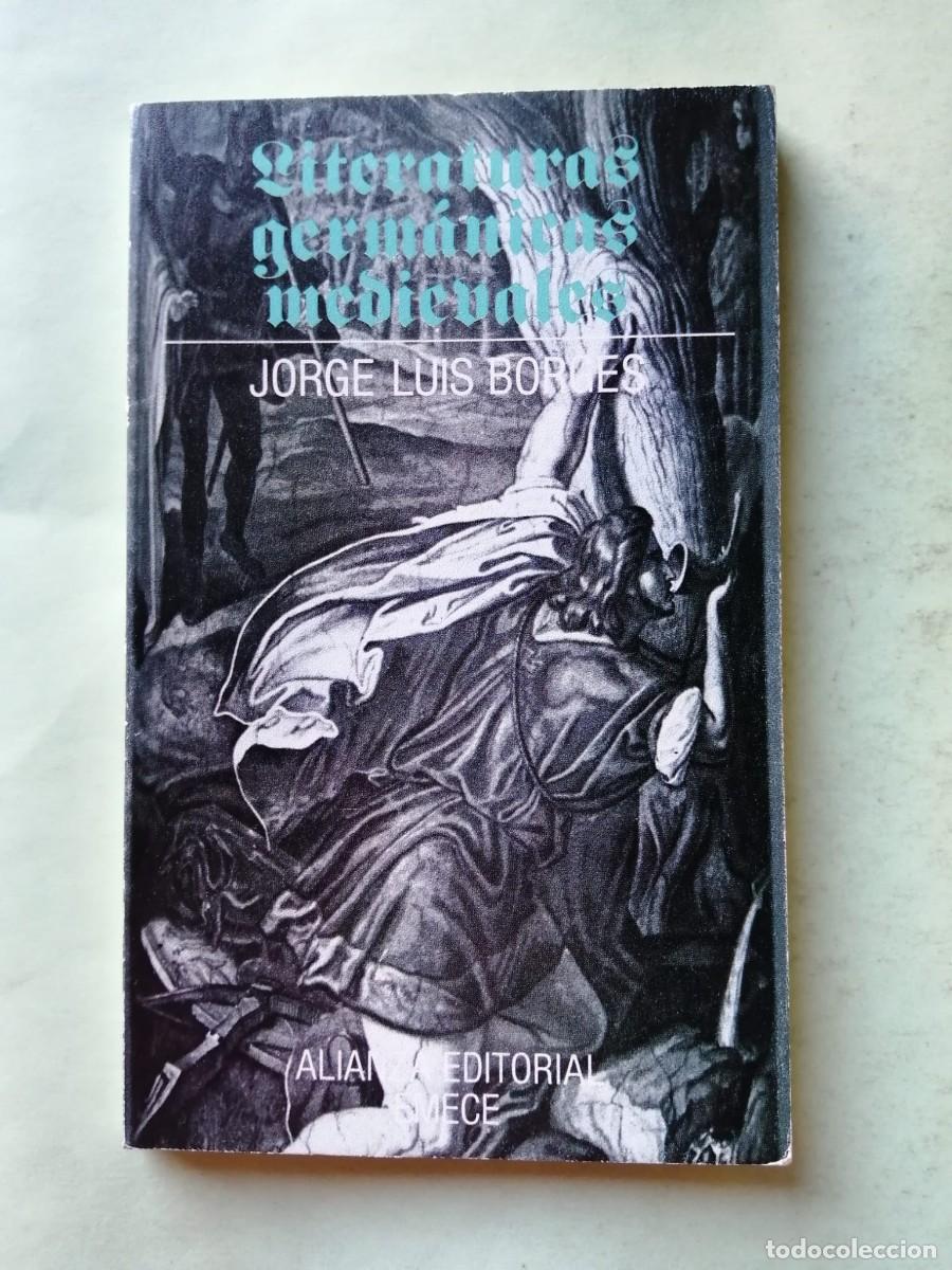 Libros de segunda mano: LITERATURAS GERMANICAS MEDIEVALES (JORGE LUIS BORGES)