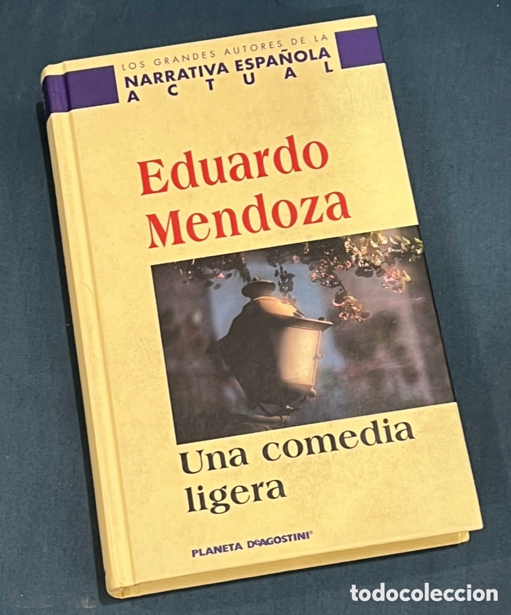 Libros de segunda mano: Libro. Eduardo Mendoza. &ldquo;Una comedia ligera&rdquo;. Ed. Planeta Agostini. 2001.