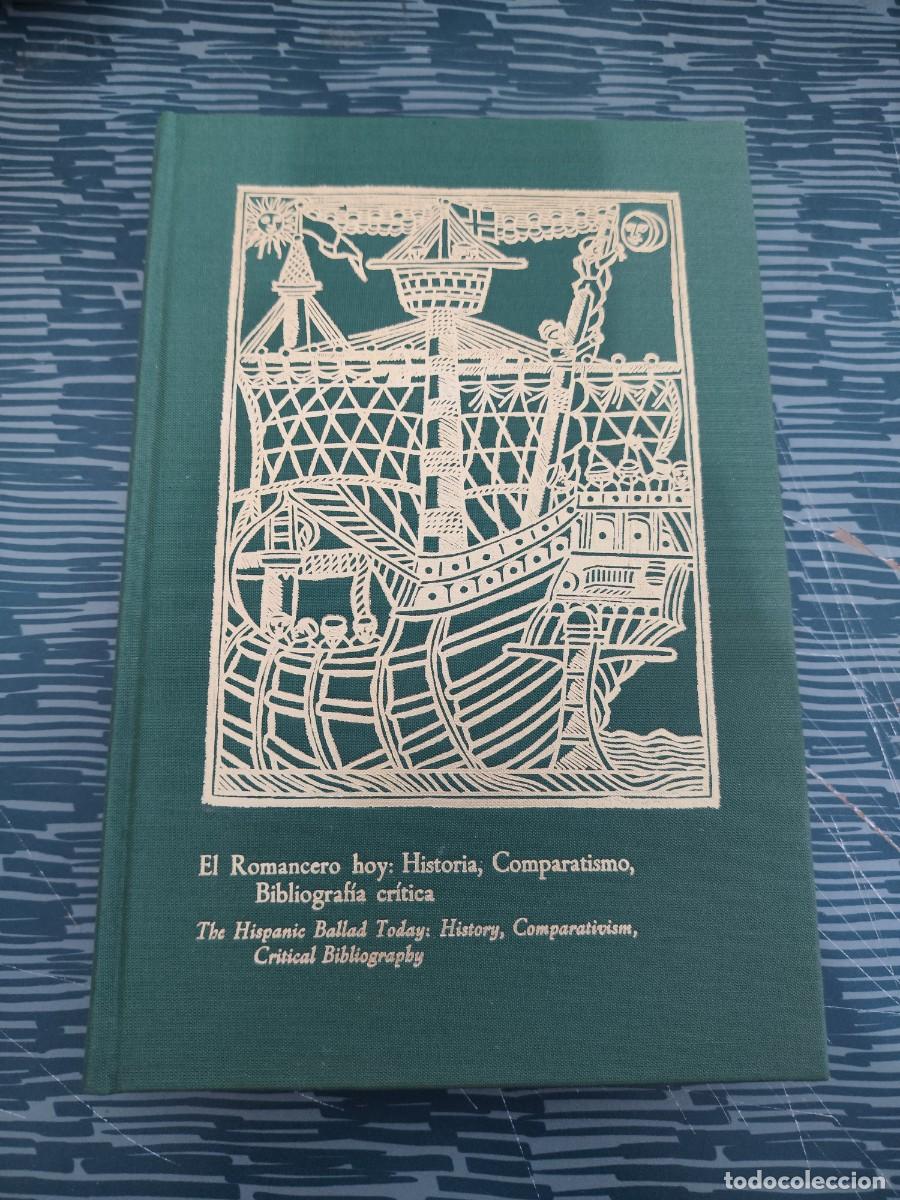 Libros de segunda mano: EL ROMANCERO HOY:COMPARATISMO, BIBLIOGRAF&Iacute;A CR&Iacute;TICA,VARIOS AUTORES,MADRID,1979,348 PAGINAS.