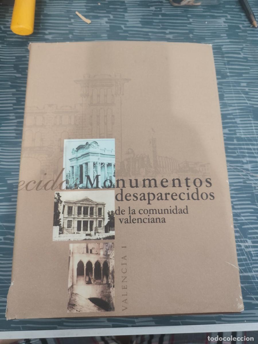 Libros de segunda mano: MONUMENTOS DESAPARECIDOS DE LA COMUNIDAD VALENCIANA I,VALENCIA,1999,510 P&Aacute;GINAS.