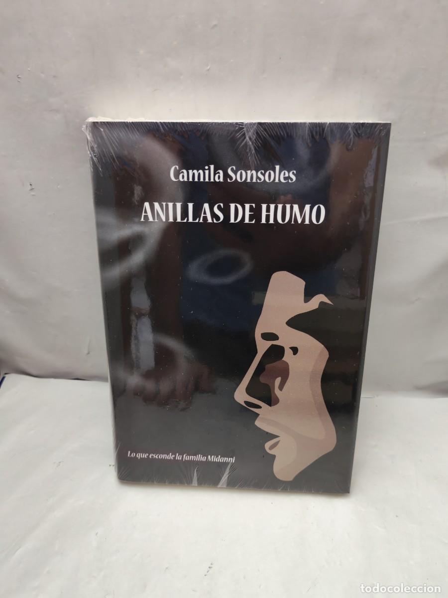 Gebrauchte B&uuml;cher: Camila Sonsoles: Anillas de humo (sin recorrido comercial, COMO NUEVO)