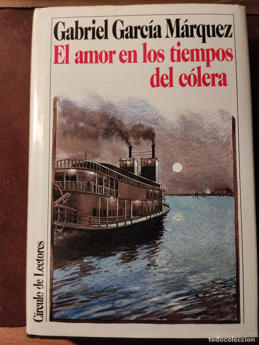 Livres d'occasion: El amor en los tiempos del c&oacute;lera &ndash; Gabriel Garc&iacute;a M&aacute;rquez (C&iacute;rculo de Lectores) &ndash; Perfecto estado