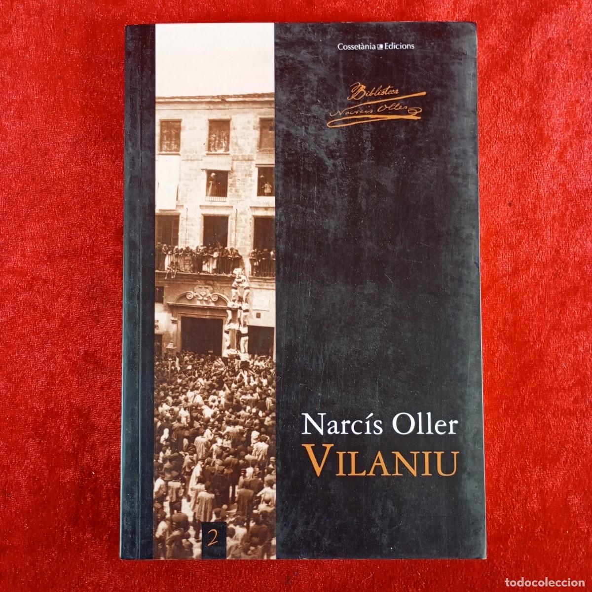 Libros de segunda mano: VILANIU - NARC&Iacute;S OLLER - COSSET&Agrave;NIA EDICIONS - 2008 / 5440