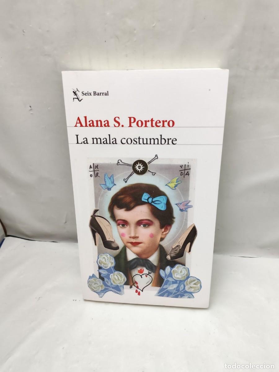 Livres d'occasion: La mala costumbre (Colecci&oacute;n: Biblioteca Breve)