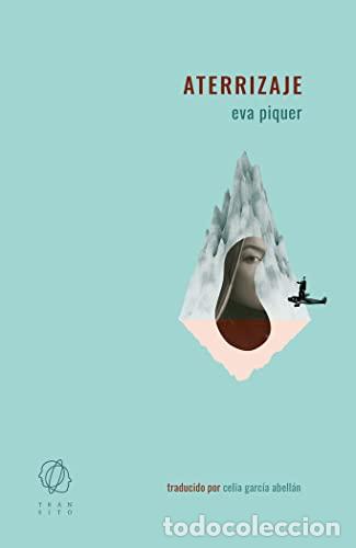 Livres d'occasion: Aterrizaje - Eva Piquer