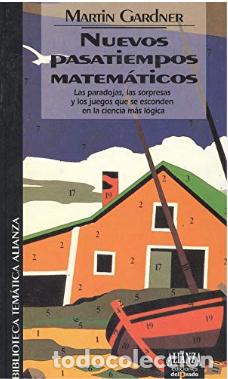 Libros de segunda mano: NUEVOS PASATIEMPOS MATEM&Aacute;TICOS - Gardner, Martin