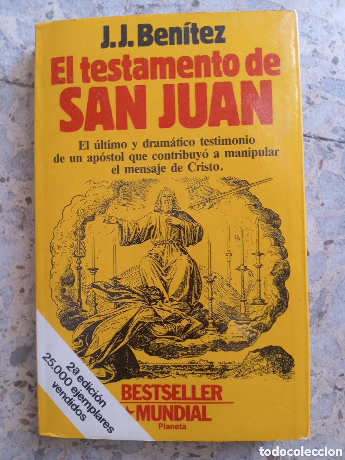 Libros de segunda mano: EL TESTAMENTO DE SAN JUAN J.J. BENITEZ
