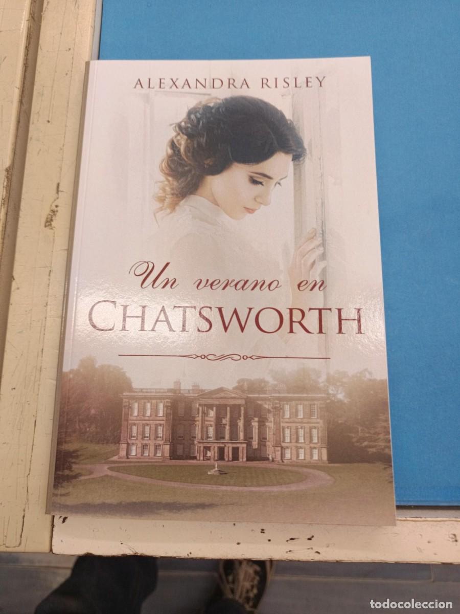 Libros de segunda mano: UN VERANO EN CHATSWORTH ALEXANDRA RISLEY NOVELA ROMANTICA