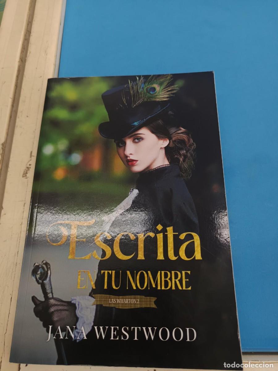 Libros de segunda mano: ESCRITA EN TU NOMBRE JANA WESTWOOD NOVELA ROMANTICA