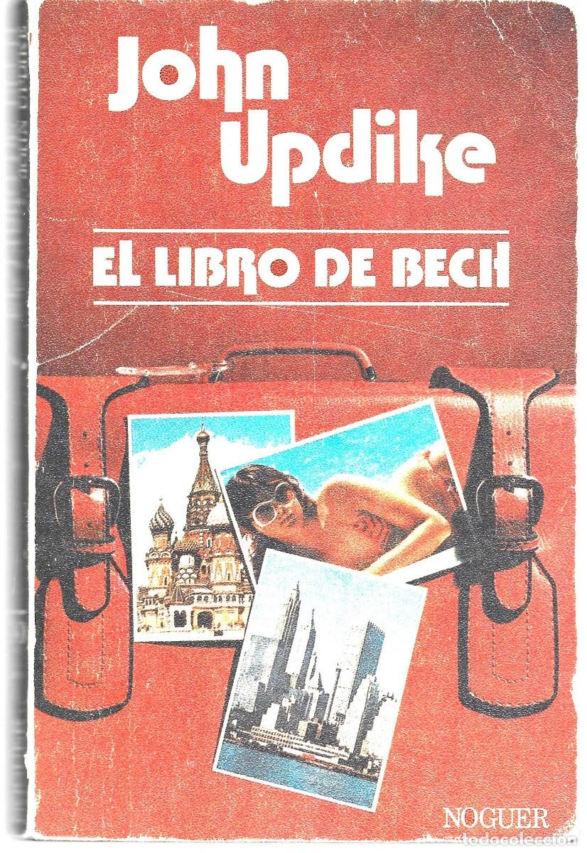 Libros de segunda mano: John UPDIKE : M&aacute;s Bech. (Traducci&oacute;n de Jaime Zulaika. Ed. Argos-Vergara, 1983)